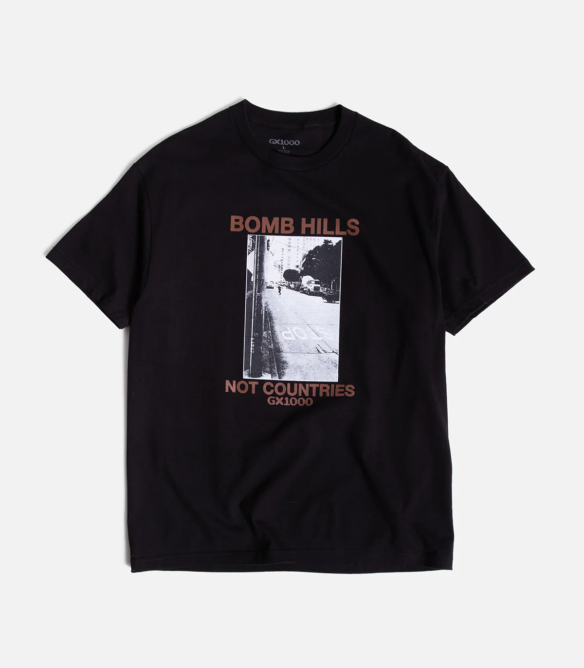 GX1000 Bomb Hills Not Countries T-Shirt